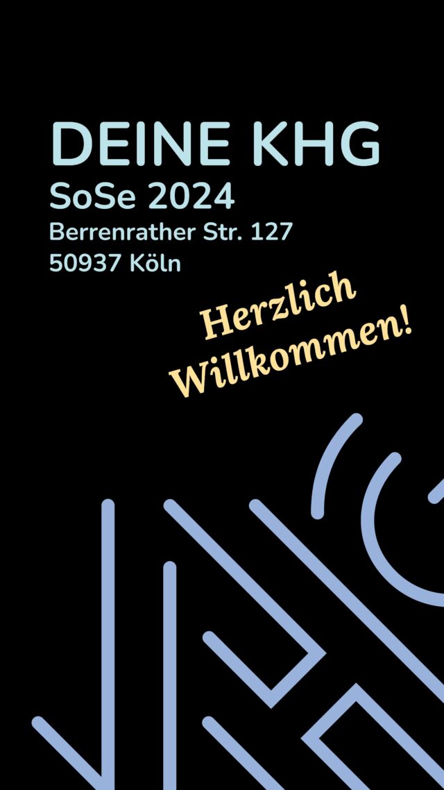 Nach einem herzlichen Empfang an der Spoho, Uni Köln, Katho, Rathhaus und tollem Auftakt mit euch bei unserer Semestereröffnung wünschen wir allen ein ereignis- und erfolgreiches Sommersemester 2024.

Ihr findet unsere Exkursionen, Programm, Messen, Beratungsangebote auf unserer Webseite unter:www.khgkoeln.de

Unser Grillfest findet am 11.Juli 2024 statt. SAVE THE DATE!!