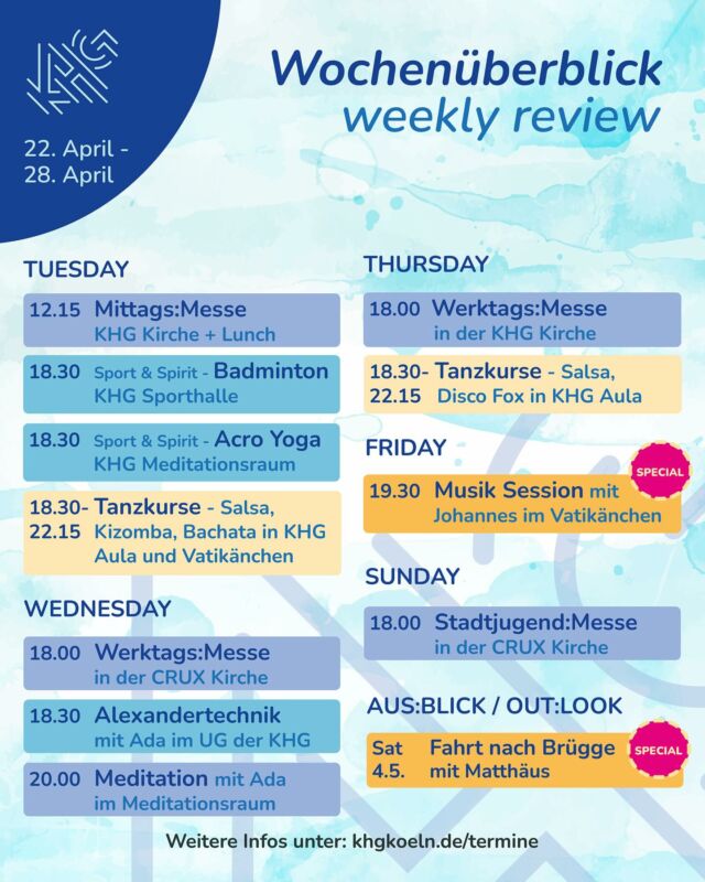 Diese Woche starten in deiner KHG die Tanzkurse - Salsa, Kizomba, Bachata, Disco Fox - zusammen mit dem Hochschulsport, Dienstag und Donnerstag Abend in der KHG Aula. 

Johannes R.lädt euch ganz herzlich zur ersten Musik Session in diesem Semester ein: Freitag 26.4. um 19.30 Uhr im Vatikänchen. Let‘s Jam!

Wir starten unsere Woche wie immer mit einem guten Impuls bei der Mittagsmesse Dienstag 12.15 Uhr mit anschließendem Lunch. 

Euer KHG Team

#mittagsmesse  #musiksession #tanzkurse #salsa
#kizomba #discofox #bachata #brügge #stadtjugenmesse #gottesdienst #acroyoga #badminton
